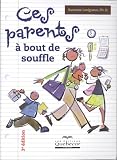 Ces parents � bout de souffle