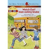 Watch Out! Man-Eating Snake! (The New Kids of President Street School)