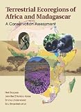 Terrestrial Ecoregions of Africa and Madagascar: A Conservation Assessment