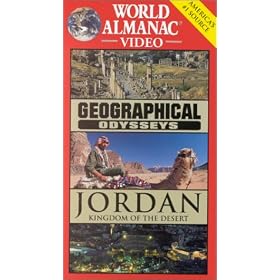 Geographical Odysseys: Jordan: Kingdom of the Desert [VHS]