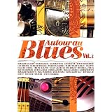 Autour du Blues - Vol.2 - �dition 2 DVD