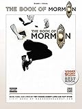 The Book of Mormon -- Sheet Music from the Broadway Musical: Piano/Vocal The Book of Mormon -- Sheet Music from the Broadway Musical: Piano/Vocal