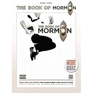 The Book of Mormon -- Sheet Music from the Broadway Musical: Piano/Vocal