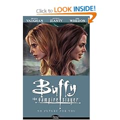 Buffy the Vampire Slayer Volume 2: No Future For You