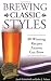 Books : Brewing Classic Styles: 80 Winning Recipes Anyone Can Brew [Paperback]