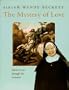 The Mystery of Love: Saints in Art Through the Centuries