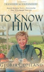 To Know Him: Beyond Religion Waits a Relationship That Will Change Your Life