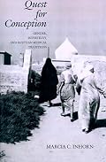 Quest for Conception: Gender, Infertility, and Egyptian Medical Traditions