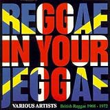 Reggae in Your Jeggae