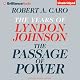 The Passage of Power: The Years of Lyndon Johnson