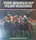 The world of flat racing