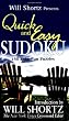 Will Shortz Presents Quick and Easy Sudoku
