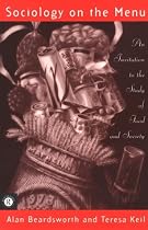 Sociology on the Menu: Invitation to the Study of Food and Society