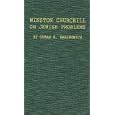 Winston Churchill on Jewish Problems by Oscar K. Rabinowicz