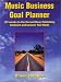 Music Business Goal Planner (52 Weeks to the Record Deal, Publishing Contract, and Income You Want)