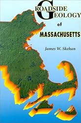 Roadside Geology of Massachusetts (Roadside Geology Series)