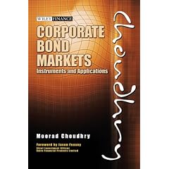 Corporate Bond Markets: Instruments and Applications (Wiley Finance)
