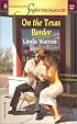 On the Texas Border (Harlequin Superromance No. 1049)