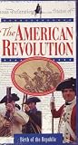 The American Revolution: Birth of the Republic