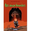 Les Entremondes, tome 2 : Les Eaux lourdes