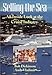 Selling the Sea: An Inside Look at the Cruise Industry