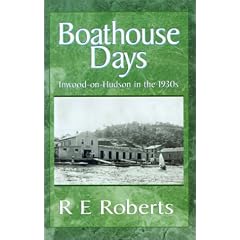 Boathouse Days: Inwood-on-Hudson in the 1930s