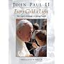 John Paul II, Every Child a Light: The Pope's Message to Young People