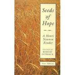 Seeds of Hope (Henri Nouwen Reader New Editio)