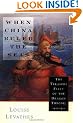 When China Ruled the Seas: The Treasure Fleet of the Dragon Throne, 1405-1433: The Treasure Fleet of the Dragon Throne, 1405-33