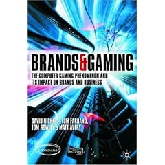 Brands and Gaming: The Computer Gaming Phenomenon and the Impact of Brands on Gaming