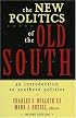 The New Politics of the Old South: An Introduction to Southern Politics (2nd Edition)