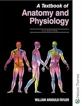 A Textbook of Anatomy and Physiology 3rd Edition