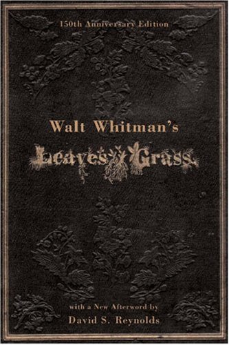 Walt Whitman's Leaves of Grass (150th Anniversary Edition)
