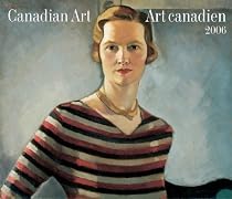Canadian Art / Art canadien 2006: Bilingual (English/French)