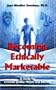 Becoming Ethically Marketable: A Guide for Criminal Justice Majors and Recruits