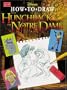 Disney's How to Draw the Hunchback of Notre Dame (How to Draw Series)