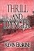 Thrill and Danger
