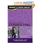 Vault Career Guide to Consulting, 2nd Edition