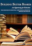 Building better boards : an opportunity for education