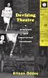 Devising Theatre: A Practical and Theoretical Handbook