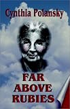 Far Above Rubies