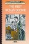 The First Woman Doctor