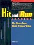 Hit & Run Trading: The Short-Term Stock Traders Bible