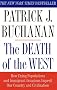 The Death of the West: How Dying Populations and Immigrant Invasions Imperil Our Country and Civilization