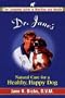Dr. Jane's Natural Care for a Healthier, Happier Dog