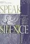 Speak Silence: Rhetoric and Culture in Blake's Poetical Sketches