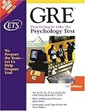 Practicing to Take the GRE Psychology Test: The Only Guide Containing an Actual GRE Psychology Test