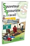 Livre Sauveteur Secouriste du Travail...