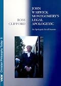 John Warwick Montgomery's Legal Apologetic
