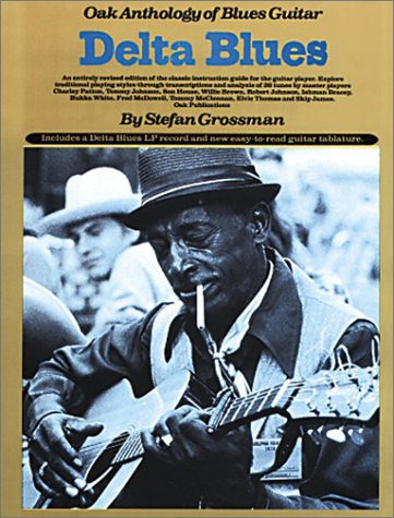 Delta Blues Guitar (Oak Anthology of Blues Guitar)
